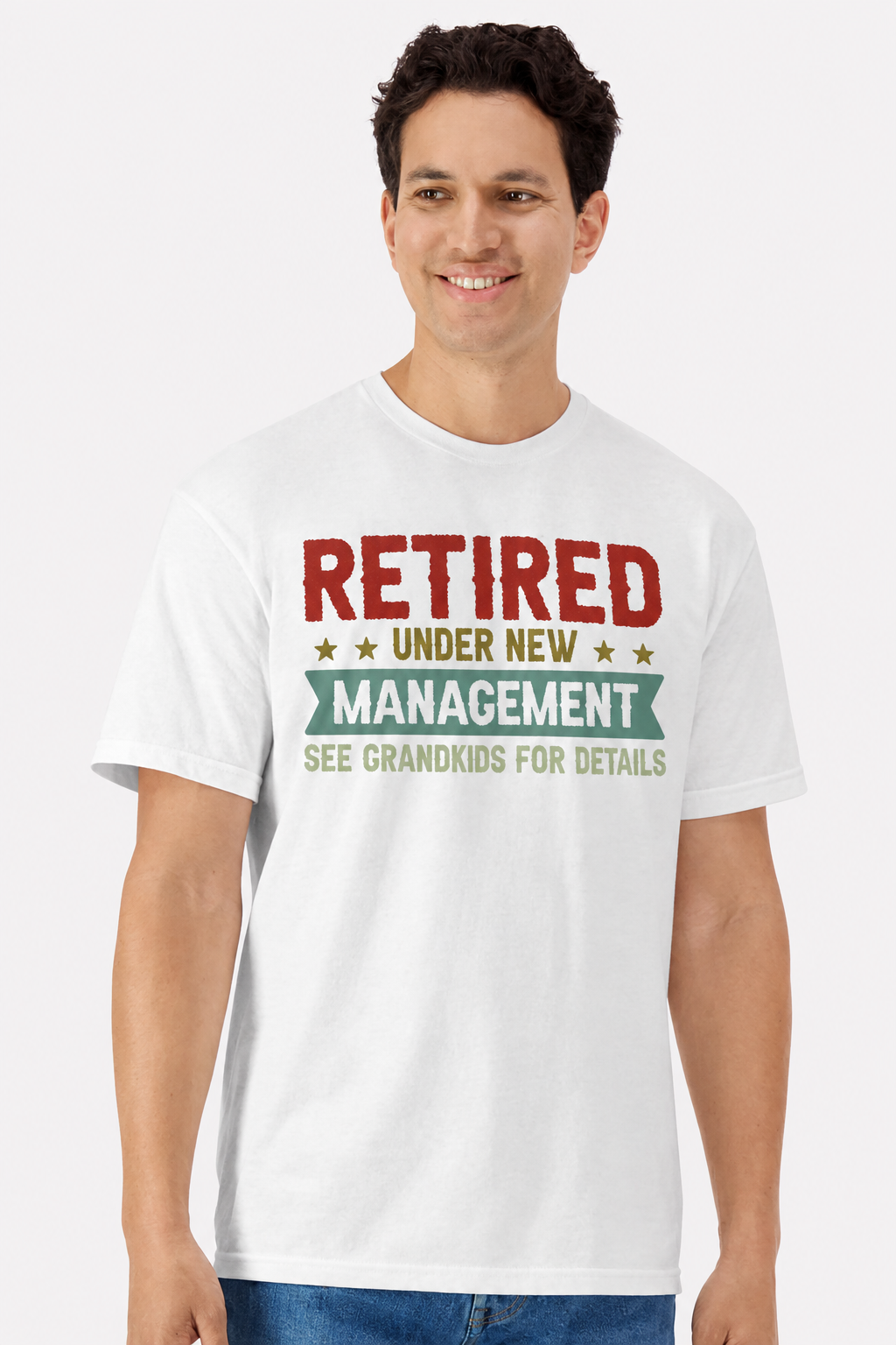 Model wearing a white t-shirt with a Retired Under New Management See Grandkids For Details print